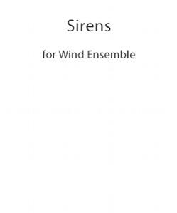 Sirens for Wind Ensemble